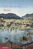 Brasil Roman Historiqu