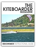 Beginner Kiteboarding Instructional Guide English Edition