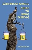 California Norml Guide To Drug Testing English Edition