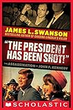The President Has Been Shot The Assassination Of John F Kennedy