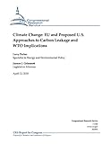 Climate Change Eu And Proposed Us Approaches To Carbon Leakage And Wto Implications English Edition