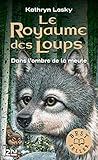 Le Royaume Des Loups Tome 2