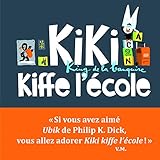 Kiki Kiffe L'%C3%A9cole. King De La Banquise