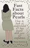 Fast Facts About Pearls English Edition