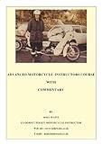 Police Advanced Motorcycling Riding Instructors Manual English Edition