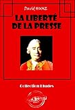 La Libert De La Presse Dition Intgrale