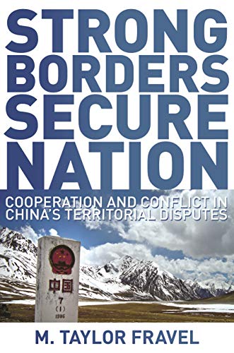 Strong Borders, Secure Nation (By: M. Taylor Fravel) cover