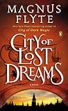 City Of Lost Dreams A Novel City Of Dark Magic Series Book 2