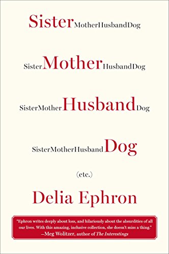 Sister Mother Husband Dog: Etc. book cover