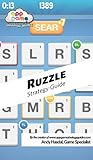 Ruzzle Strategy Guide Tips Advice And Strategy To Win Honestly English Edition