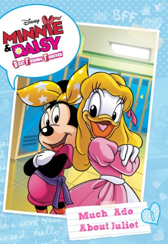 Minnie & Daisy Best Friends Forever: Much Ado About Juliet book cover