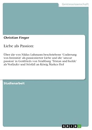Liebe als Passion Niklas Luhmann