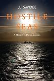 Hostile Seas A Mission In Pirate Waters English Edition