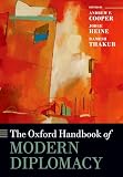 The Oxford Handbook Of Modern Diplomacy Oxford Handbooks English Edition