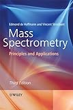 Mass Spectrometry Principles And Applications English Edition