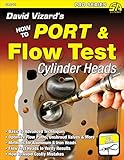 David Vizards How To Port Flow Test Cylinder Heads None English Edition