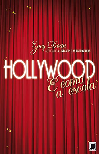 Hollywood é como a escola