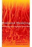 Mediated Modeling A System Dynamics Approach To Environmental Consensus Building English Edition
