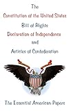The Constitution Of The United States Bill Of Rights Declaration Of Independence And Articles Of Confederation