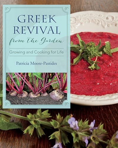 Greek Revival from the Garden: Growing and Cooking for Life book cover