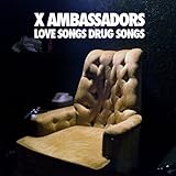 Love Songs Drug Songs [EP] (2013)