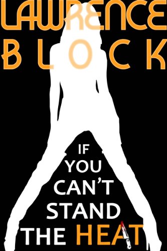 If You Can't Stand the Heat book cover
