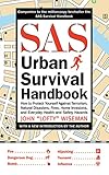 Sas Urban Survival Handbook How To Protect Yourself Against Terrorism Natural Disasters Fires Home Invasions And Everyday Health And Safety Hazards English Edition