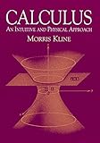 Calculus An Intuitive And Physical Approach Second Edition Dover Books On Mathematics English Edition