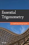 Essential Trigonometry A Selfteaching Guide English Edition