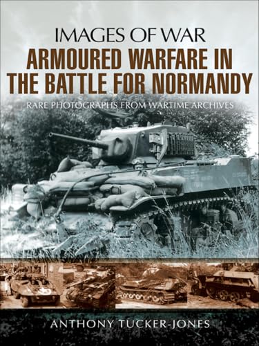 Armoured Warfare in the Battle for Normandy book cover