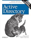 Active Directory Designing Deploying And Running Active Directory