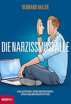 Das Narzissmus-Syndrom Reinhard Haller