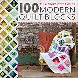 Tula Pinks City Sampler 100 Modern Quilt Blocks English Edition