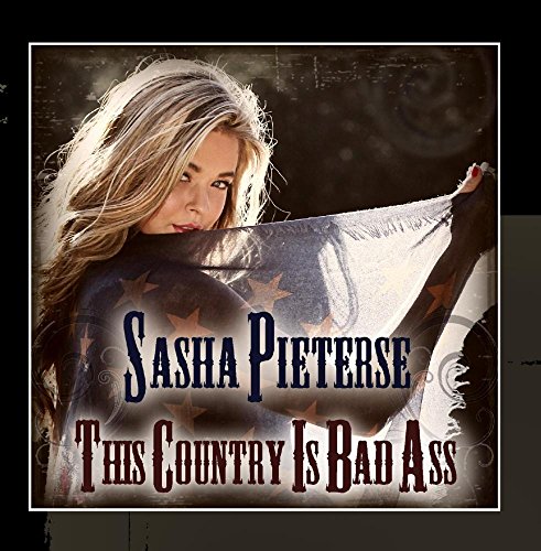 This Country Is Bad Ass