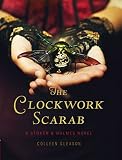 The Clockwork Scarab A Stoker Holmes Novel