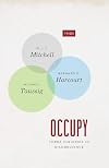 Occupy: Three Inquiries in Disobedience (TRIOS)