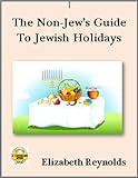 The Nonjews Guide To Jewish Holidays English Edition