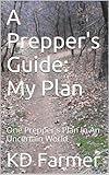 A Preppers Guide My Plan English Edition