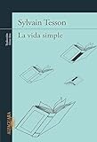 La Vida Simple Spanish Edition