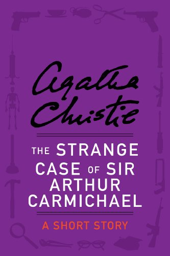 The Strange Case of Sir Arthur Carmichael book cover