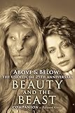 Above Below The Unofficial 25th Anniversary Beauty And The Beast Companion English Edition