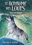 Le Royaume Des Loups Tome 5