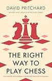 The Right Way To Play Chess English Edition
