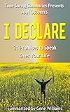 Time Saving Summaries Presents Joel Osteens I Declare English Edition