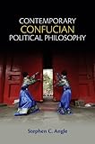 Contemporary Confucian Political Philosophy English Edition
