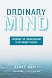 Ordinary Mind Exploring The Common Ground Of Zen And Psychoanalysis English Edition