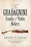 The Guadagnini Family Of Violin Makers Dover Books On Music English Edition