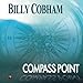 Song The Snaffler by Billy Cobham on Compass Point at Amazon
