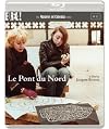 Le Pont du Nord [1981 film]
