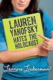 Lauren Yanofsky Hates The Holocaust English Edition